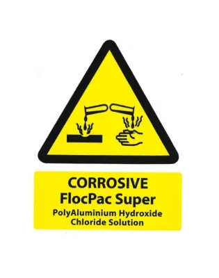 Commercial Floc P.A.C Super Safety Sign
